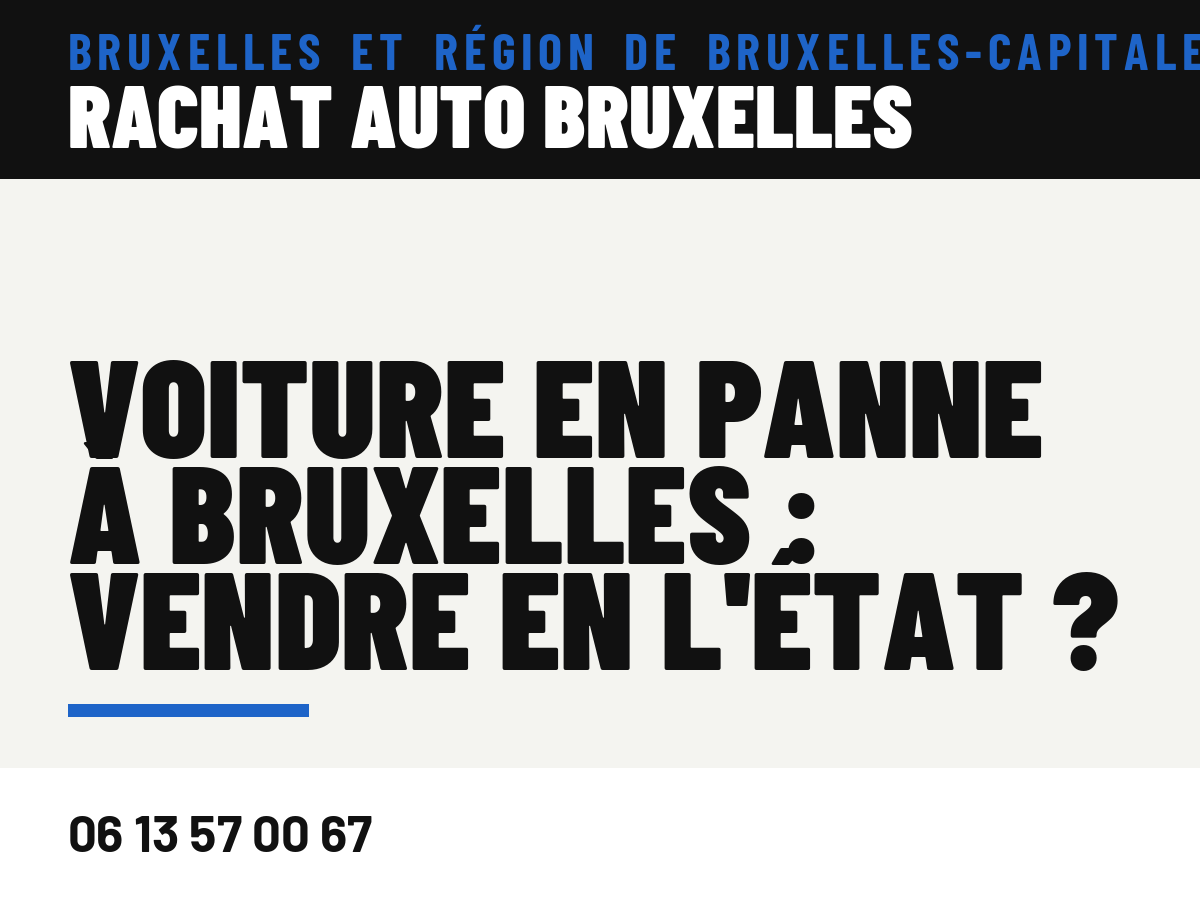 Voiture en panne à Bruxelles : vendre en l'état ?